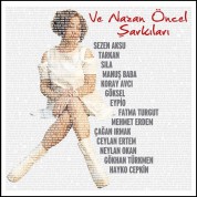 Çeşitli Sanatçılar, Nazan Öncel: Ve Nazan Öncel Şarkıları - CD