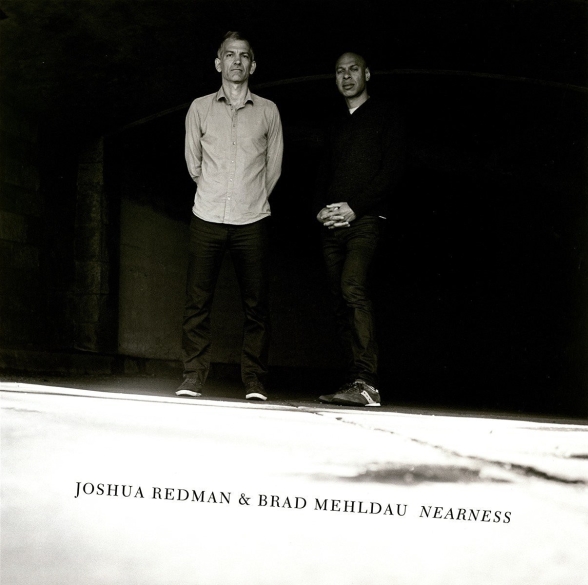 Joshua Redman, Brad Mehldau: Nearness - CD Foto #1