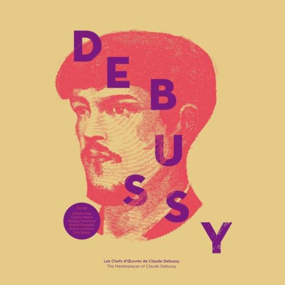 Çeşitli Sanatçılar - Debussy: The Masterpieces of Claude Debussy