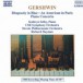 Gershwin: Rhapsody in Blue / Piano Concerto - CD