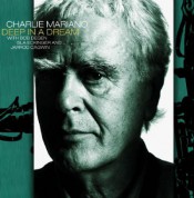 Charlie Mariano: Deep In A Dream - CD