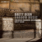 Swedish Chamber Orchestra, Brett Dean: Dean: Shadow Music - SACD