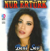 Nur Ertürk: Beni Sev - CD