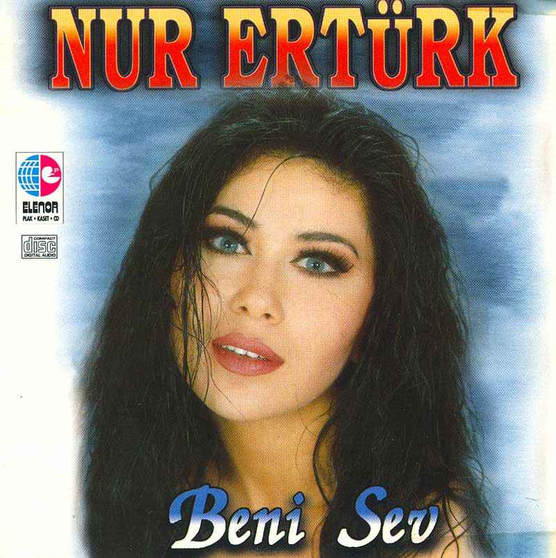 Nur Ertürk Beni Sev CD Opus3a