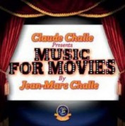 Jean-Marc Challe, Claude Challe: Music for Movies - CD