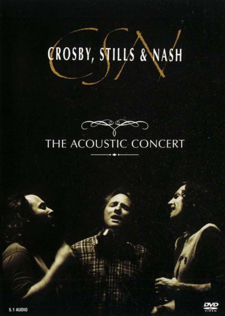 Crosby, Stills & Nash: The Acoustic Concert - DVD