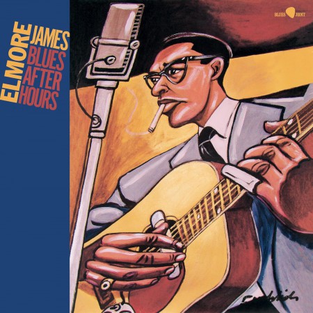 Elmore James: Blues After - Plak