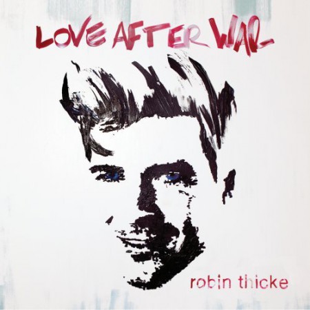 Robin Thicke: Love After War - CD
