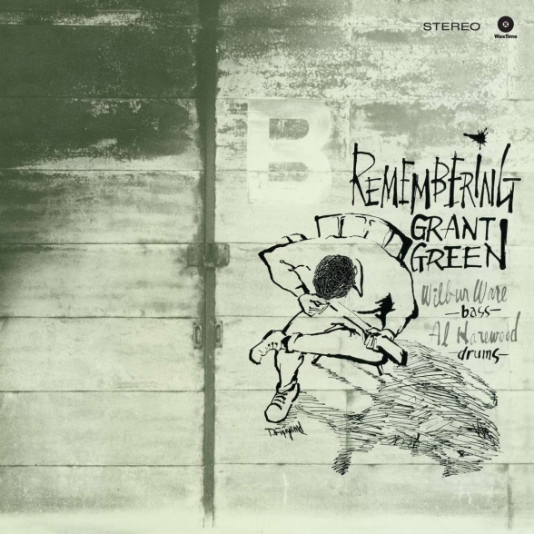 Grant Green - Remembering