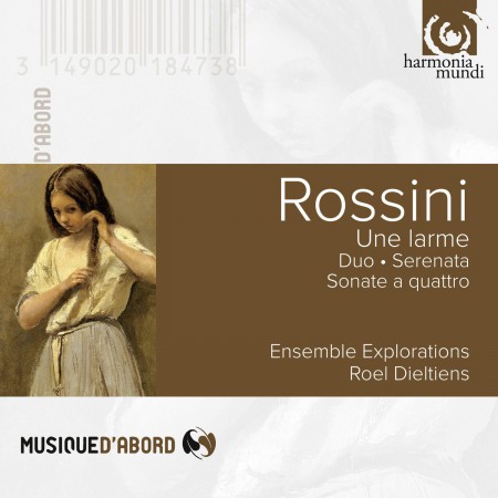 Ensemble Explorations, Roel Dieltiens: Rossini: Una Lagrima - CD