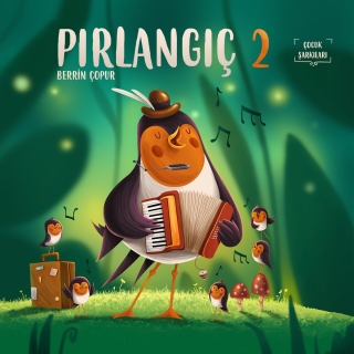 Berrin Çopur: Pırlangıç 2 (Çocuk Şarkıları) - CD