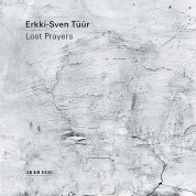 Erkki-Sven Tüür: Lost Prayers - CD
