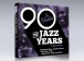 The Jazz Years-The Nineties - CD
