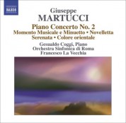 Francesco La Vecchia: Martucci, G.: Orchestral Music (Complete), Vol. 4  - Piano Concerto No. 2 / Momento Musicale E Minuetto / Novelletta - CD
