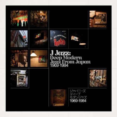 Çeşitli Sanatçılar: J Jazz: Deep Modern Jazz From Japan (1969 - 1984 - Plak