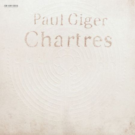 Paul Giger: Chartres - CD