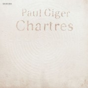 Paul Giger: Chartres - CD