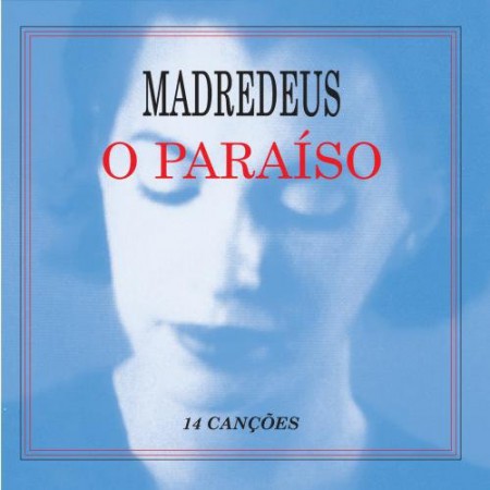 Madredeus: O Paraiso - CD