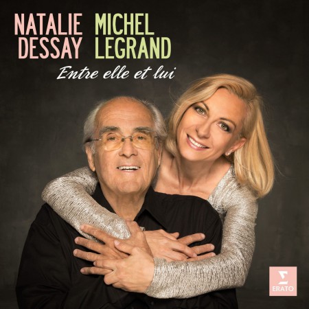 Natalie Dessay, Michel Legrand, Patricia Petibon, Pierre Boussaguet, Laurent Naouri, Catherine Michel: Natalie Dessay  & Michel Legrand - Entre Elle Et Lui - CD