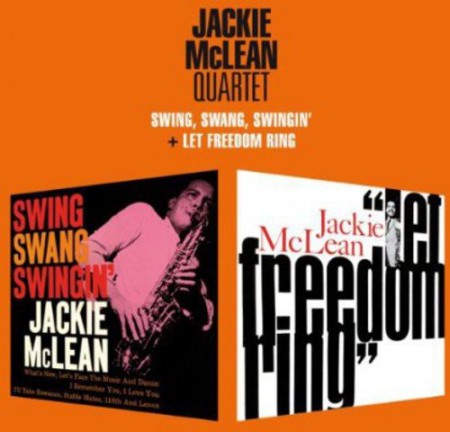Jackie McLean: Swing, Swang, Swinging + Let Freedom Ring - CD