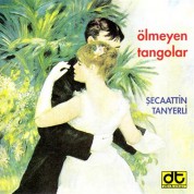 Şecaattin Tanyerli: Ölmeyen Tangolar - CD