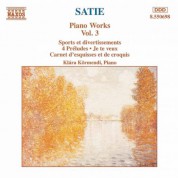 Klara Kormendi: Satie: Piano Works, Vol.  3 - CD