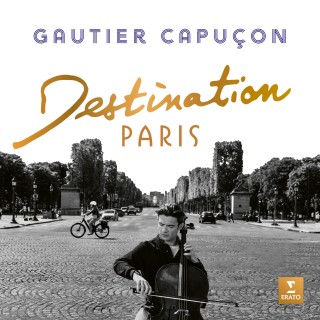 Gautier Capuçon: Destination Paris - Plak