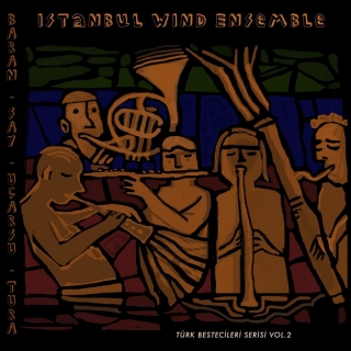 İstanbul Wind Ensemble: Türk Bestecileri Serisi Vol. 2 - CD