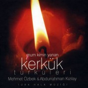 Mehmet Özbek, Abdurrahman Kızılay: Mum Kimin Yanan - CD