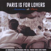 Çeşitli Sanatçılar: Paris Is For Lovers - CD