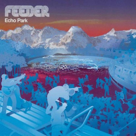 Feeder: Echo Park - CD