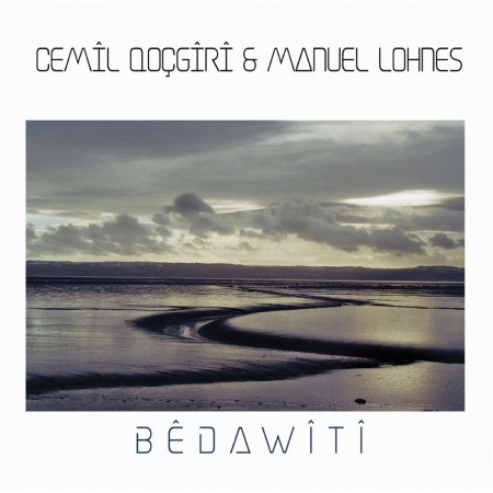 Cemil Qocgiri, Manuel Lohnes: Bedawiti - CD