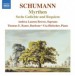 Schumann: Lied Edition, Vol. 6: Myrthen - 6 Gedichte und Requiem - CD