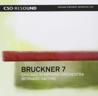 Chicago Symphony Orchestra, Bernard Haitink: Bruckner: Symphony No. 7 - SACD