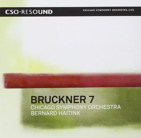 Chicago Symphony Orchestra, Bernard Haitink: Bruckner: Symphony No. 7 - SACD