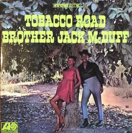 Jack McDuff: Tobacco Road - Plak
