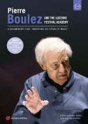 Pierre Boulez: Inheriting the Future of Music - DVD