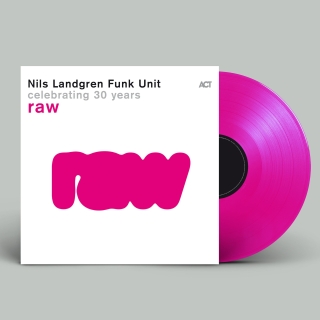Nils Landgren Funk Unit: Raw - Celebrating 30 Years (Neon Pink Vinyl) - Plak