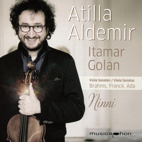 Atilla Aldemir, Itamar Golan: Brahms, Franck, Ada: Viola Sonatas, Ninni - CD Foto #1