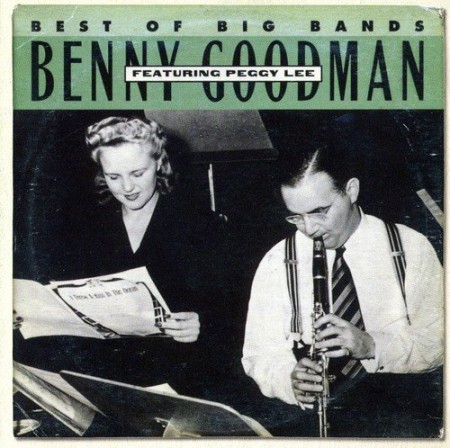 Benny Goodman, Peggy Lee: Best Of Big Bands - CD