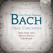 Anna Starr, Musica Poetica, Jörn Boysen: C.P.E. Bach: Oboe Concertos - CD