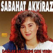 Sabahat Akkiraz: Dağlar Kardeşimi Geri Verin - CD