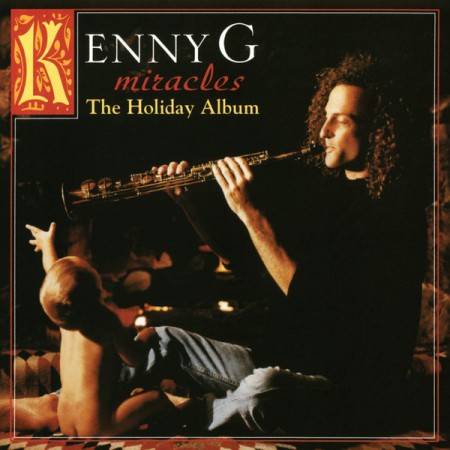 Kenny G: Miracles - The Holiday Album - Plak