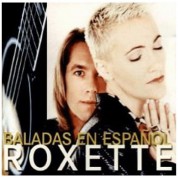 Roxette: Baladas En Espanol - CD