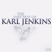 Karl Jenkins - The Very Best Of - CD