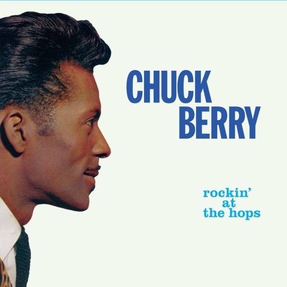Chuck Berry: Rockin' At The Hops - CD Foto #1
