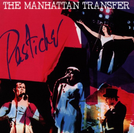 The Manhattan Transfer: Pastiche - CD