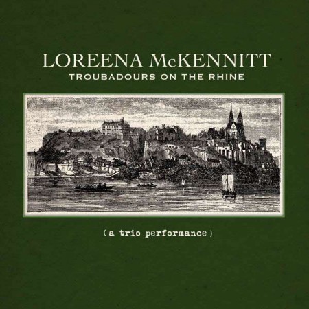 Loreena McKennitt: Troubadours On The Rhine - CD