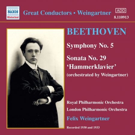Felix Weingartner: Beethoven: Symphony No. 5 / Sonata No. 29 (Orch. Weingartner) (1930, 1933) - CD