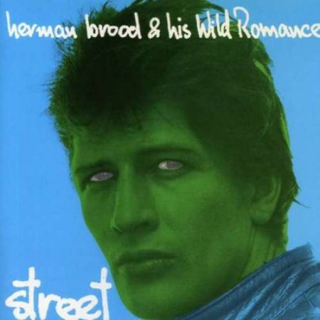Herman Brood, Wild Romance: Street (Remastered) - Plak